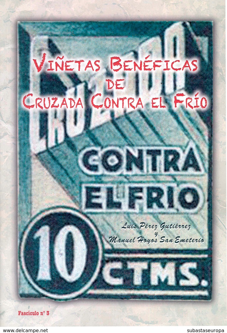 Catálogo De Las Viñetas Benéficas De Cruzada Contra El Frío. Por Luís Pérez Y Manuel Hoyos. - Spanish Civil War Labels