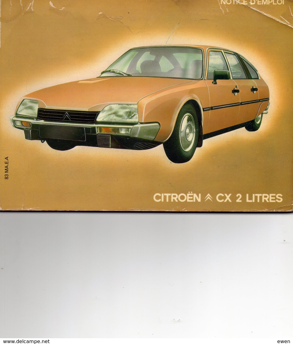 Notice D'emploi Citroen CX 2 Litres, Années 80. - Auto