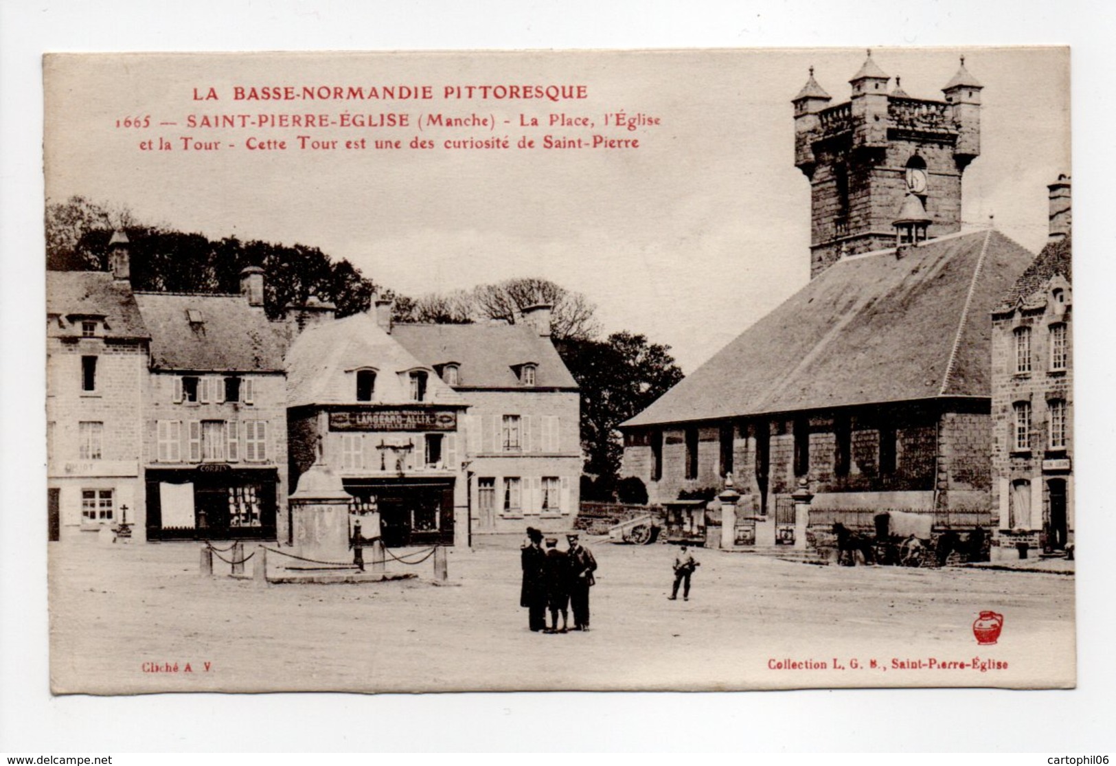 - CPA SAINT-PIERRE-ÉGLISE (50) - La Place, L'Eglise Et La Tour (COUTELLERIE LANGEARD-ALLIX) - Collection L. G. B. 1665 - - Saint Pierre Eglise