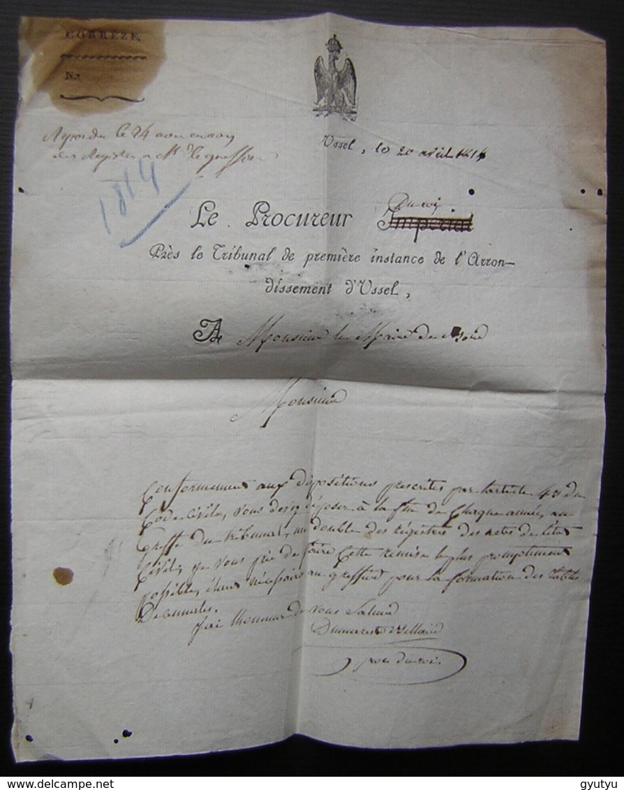 Document De 1814, Du Procureur Royal D'Ussel (Corrèze) Portant Encore L'aigle Impérial - Documents Historiques