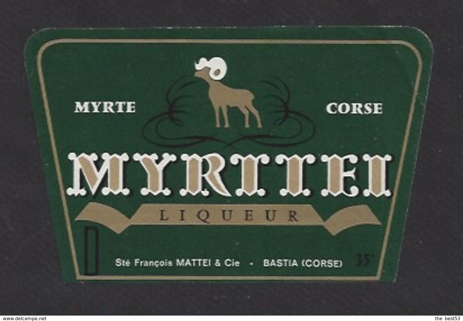 Etiquette De  Liqueur De Myrthe Corse  -  Myrttei  -  Sté François Mattei à   Bastia   (20) - Other & Unclassified