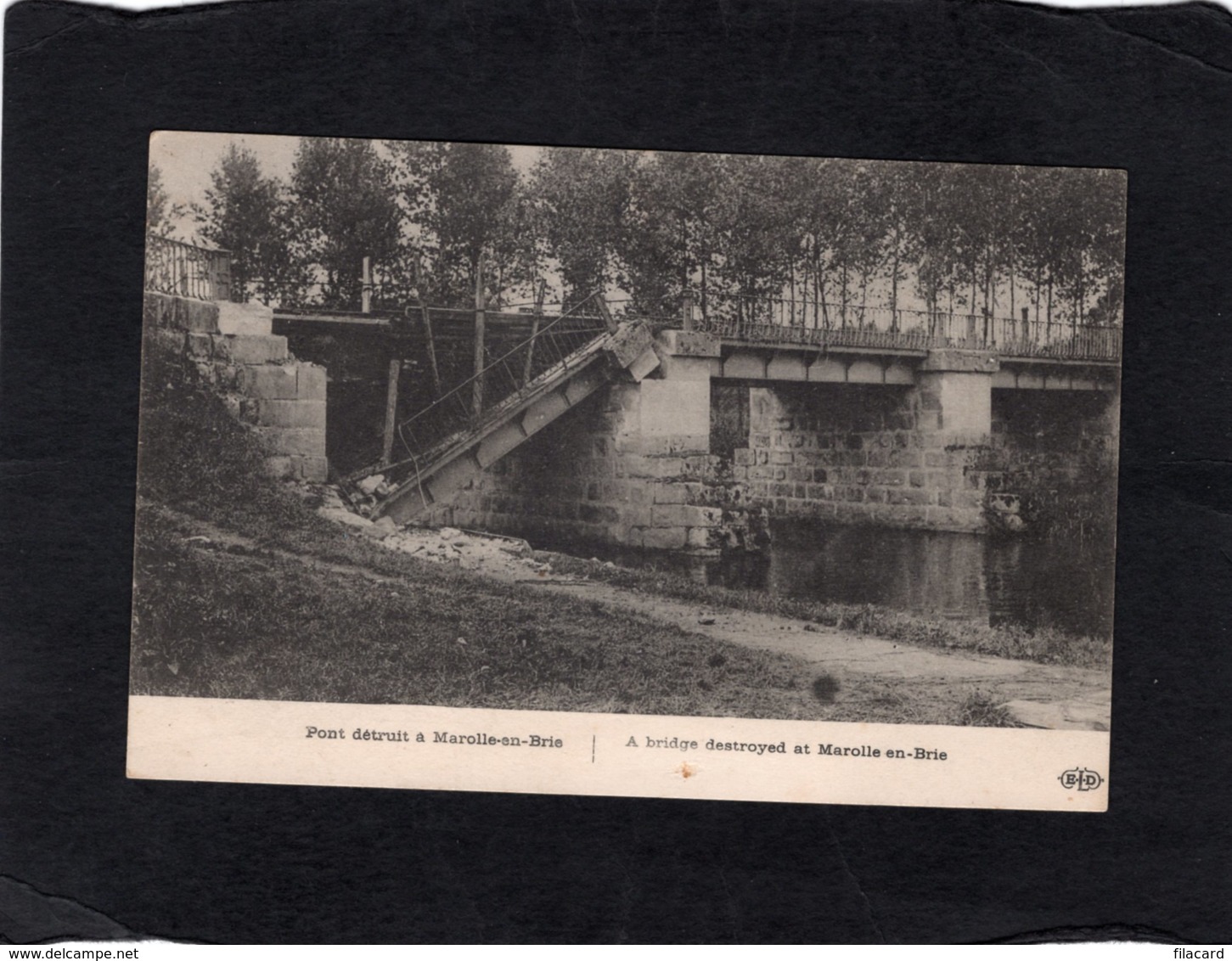 82421    Francia,   Pont Detruit A Marolle-en-Brie,  VGSB  1914 - Marolles En Brie