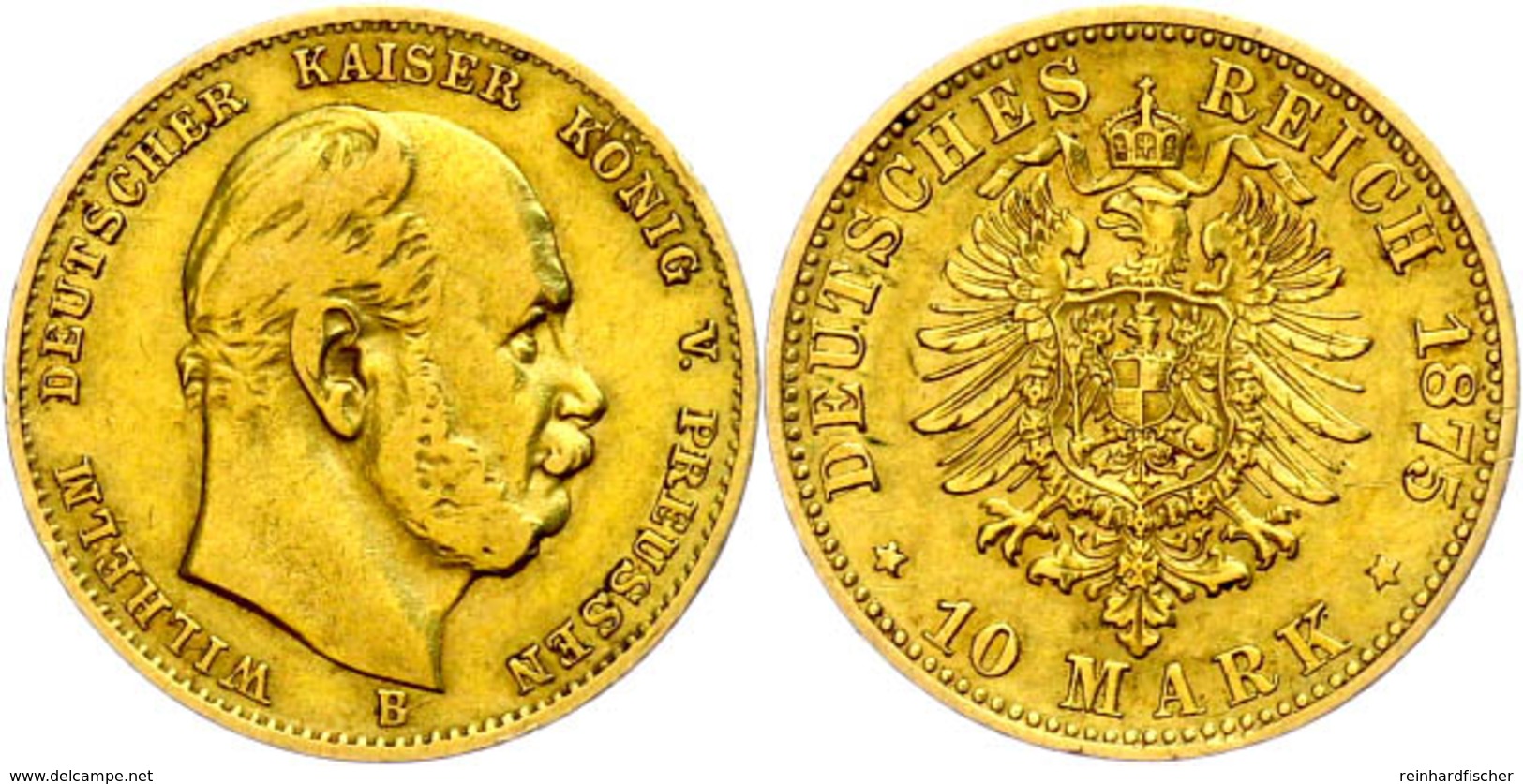 10 Mark, 1875, B, Wilhelm I., Kl. Rf., Ss., Katalog: J. 245 Ss - Other & Unclassified