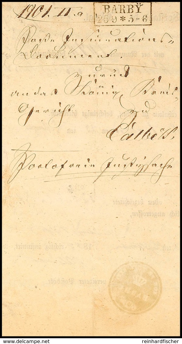 "BARBY 25 9 (1858)" - Ra2, Postinsinuationsdokument Nach Calbe, Innen Krone/Posthornstempel  BF - Sonstige & Ohne Zuordnung