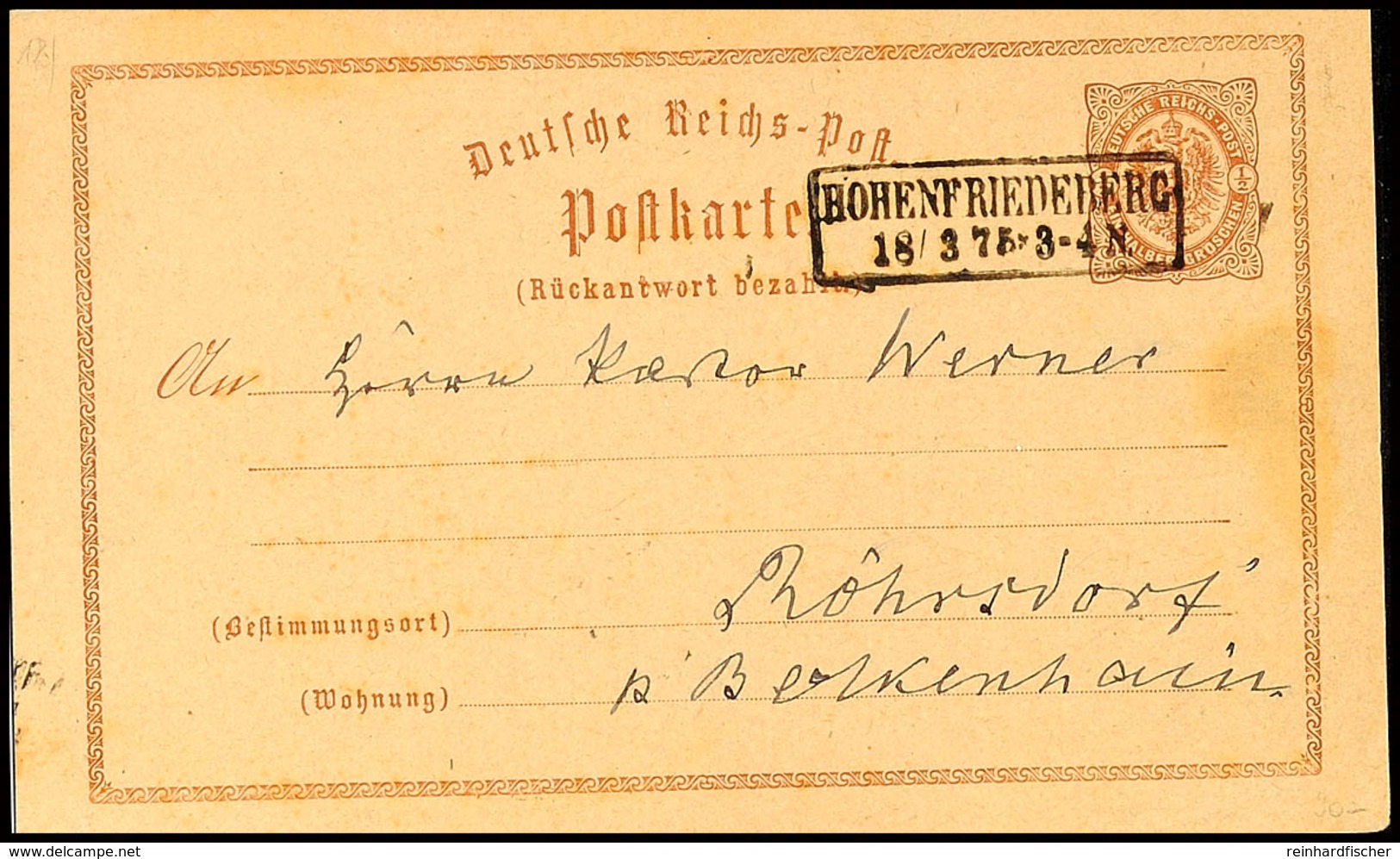 "HOHENFRIEDERBERG 18/3 75" - Ra2, OPD Liegnitz, Klar Auf Frage-GS-Postkarte DR 1/2 Gr. Nach Röhrsdorf, Katalog: DR P3F B - Altri & Non Classificati