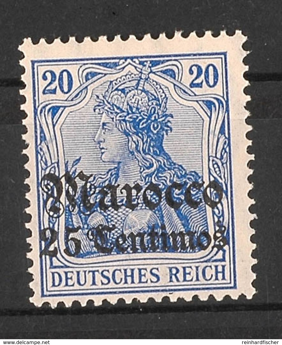 25 C. Auf 20 Pfg Lilaultramarin, Postfrisches Kabinettstück, Unsigniert, Mi. 55.-, Katalog: 37a ** - Deutsche Post In Marokko