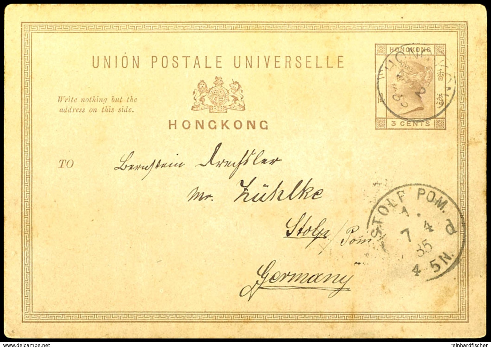 1885, ERWERB DES BISMARCK-ARCHPELS: Postkarte Von Hongkong 3d QV Nach Stolp I. P. Ein Besatzungsmitglied Der Kreuzerfreg - Sonstige & Ohne Zuordnung