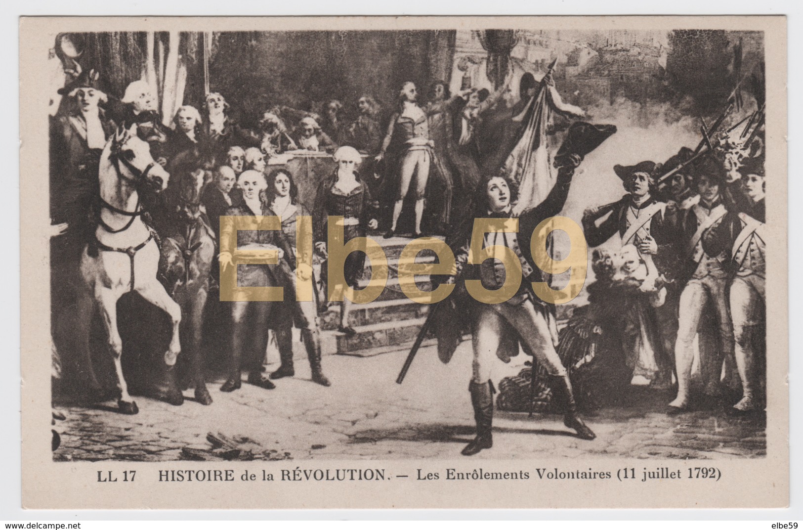 Histoire De La Révolution, Les Enrôlement Volontaires (11 Juillet 1792), Neuve - Storia