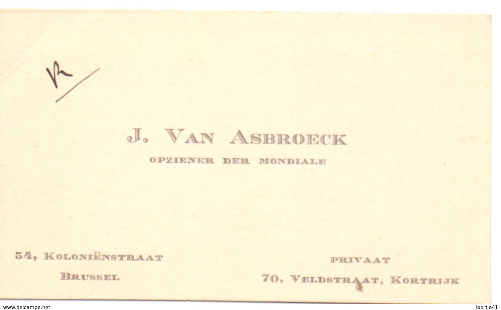 Visitekaartje - Carte Visite - Opziener Der Mondiale - J. Van Asbroeck - Kortrijk - Cartes De Visite