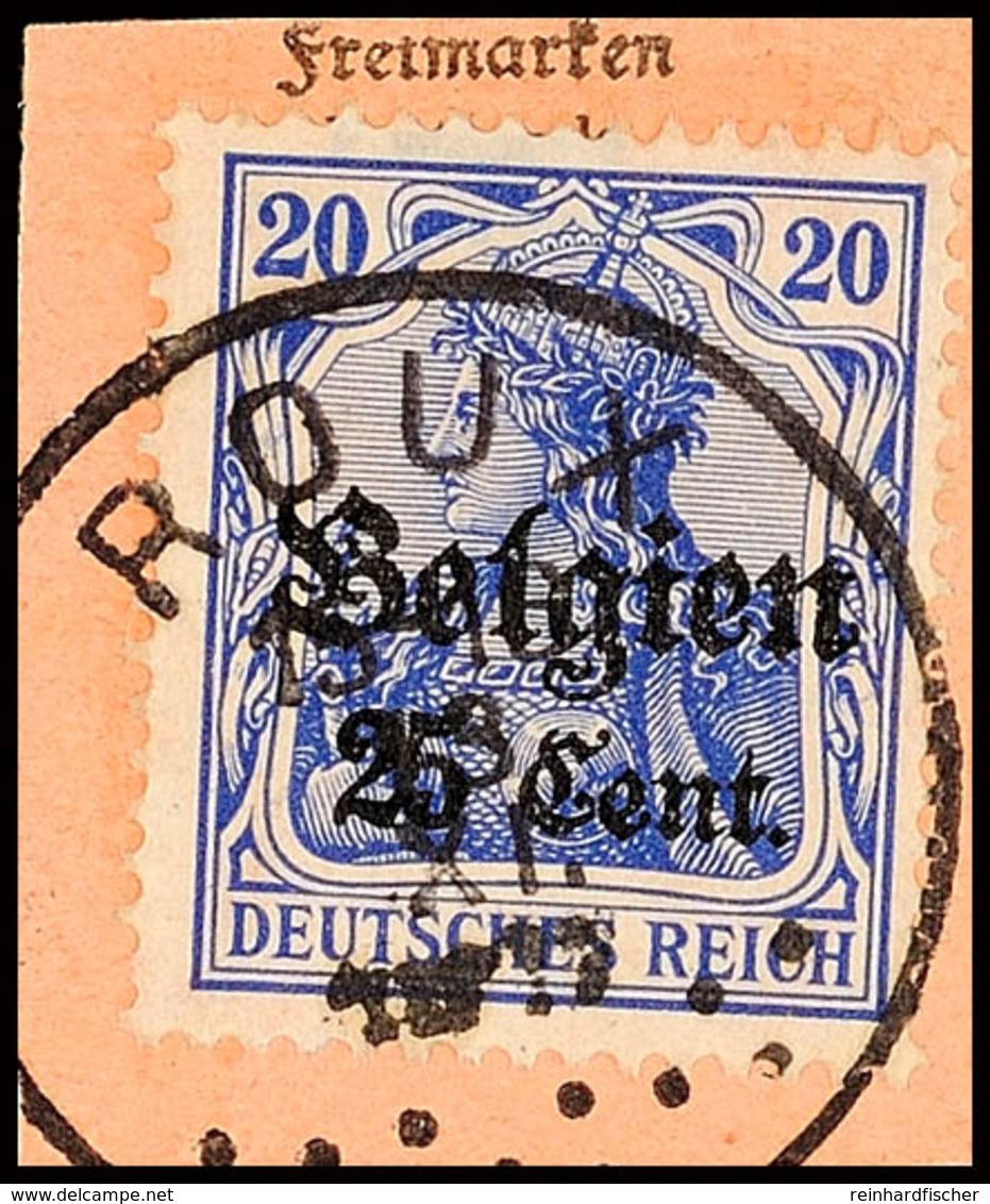 "ROUX 18 XI.1917", Klar Und Zentr. Auf Postanweisungsausschnitt 25 C., Katalog: 18 BS - 1. WK