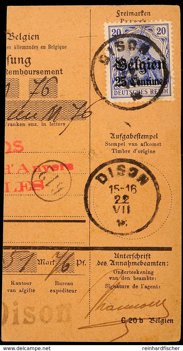 "DISON 22 VII 18", Klar Auf Postanweisungsteil 25 C., Rückseitig 10 C. BRÜSSEL 23.7.18, Katalog: 4, 14 BS - 1. WK