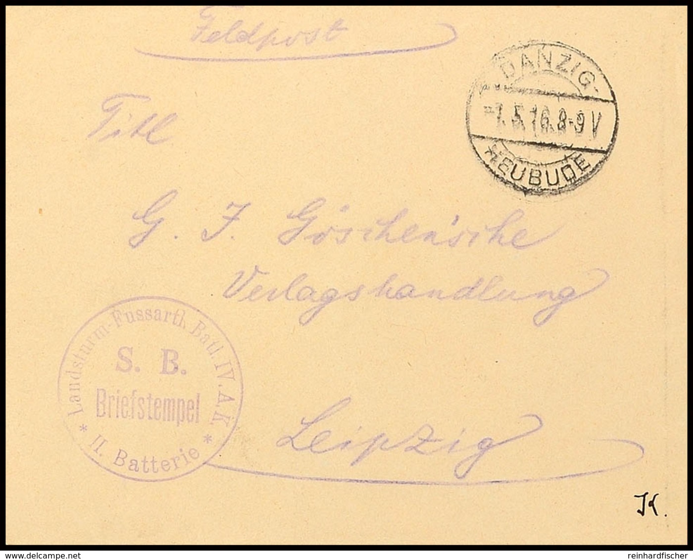 1916, Feldpostbrief Mit Aufgabestempel "DANZIG-HEUBUDE 1.5.16" Nebst Viol. Briefstempel "Landsturm-Fussartl. Batl. IV.A. - Sonstige & Ohne Zuordnung