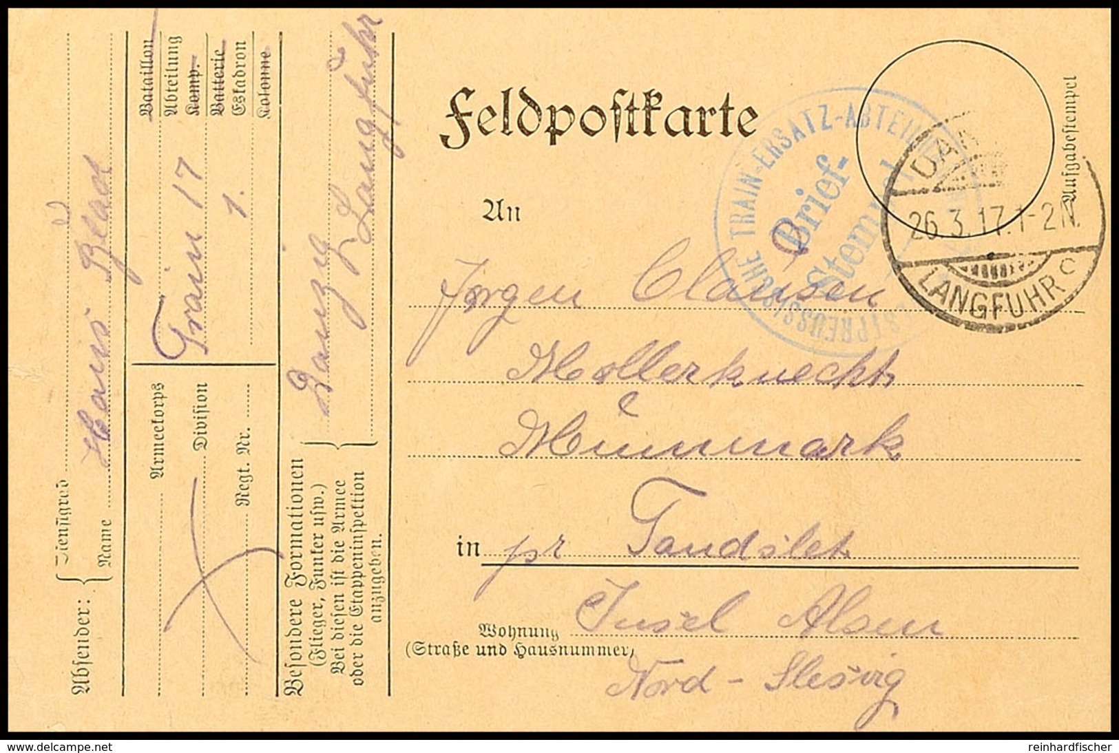 1917, Feldpostkarte Mit Aufgabestempel "DANZIG-LANGFUHR C 26.3.17" Nebst Viol. Briefstempel "WESTPREUSSISCHE TRAIN-ERSAT - Sonstige & Ohne Zuordnung