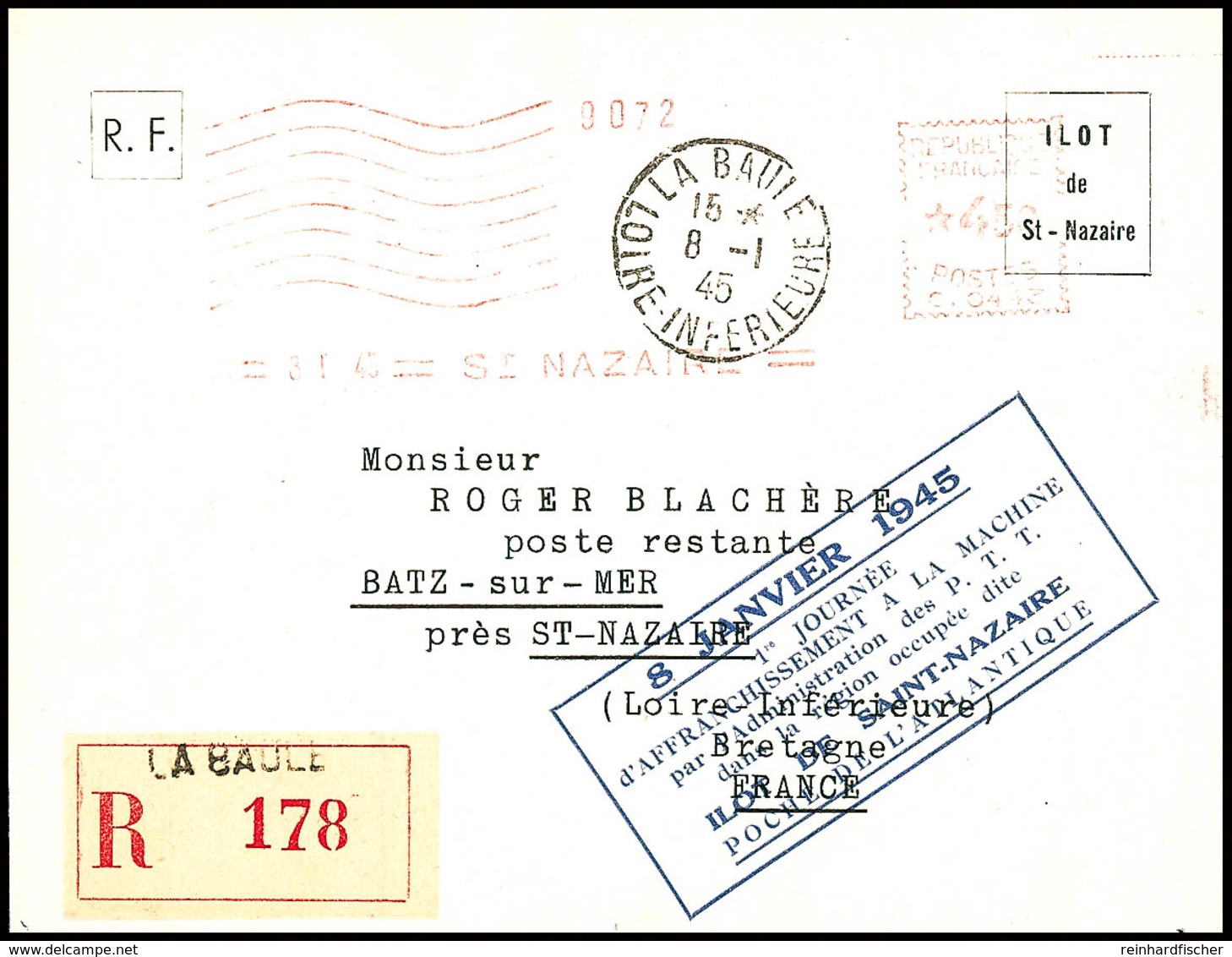 1945, Einschreiben-Vordruckbrief Aus LA BAULE 8.1 Mit Freistempel Zu 4.50 Fr. Nach  Batz S/Mer, Ak.-Stempel, Umschlag Un - Andere & Zonder Classificatie