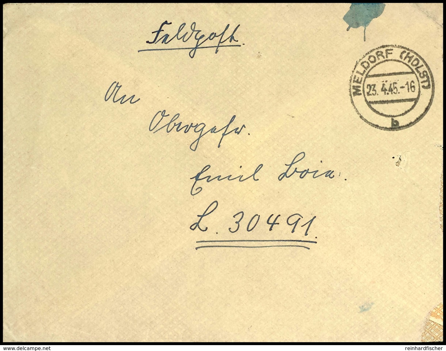 1945, Feldpostbrief Aus Dem "Hamburger Postfund", Briefumschlag Aus "MELDORF (HOLST) 23.4.45" An FPNr. 30491, Rechts Wie - Otros & Sin Clasificación
