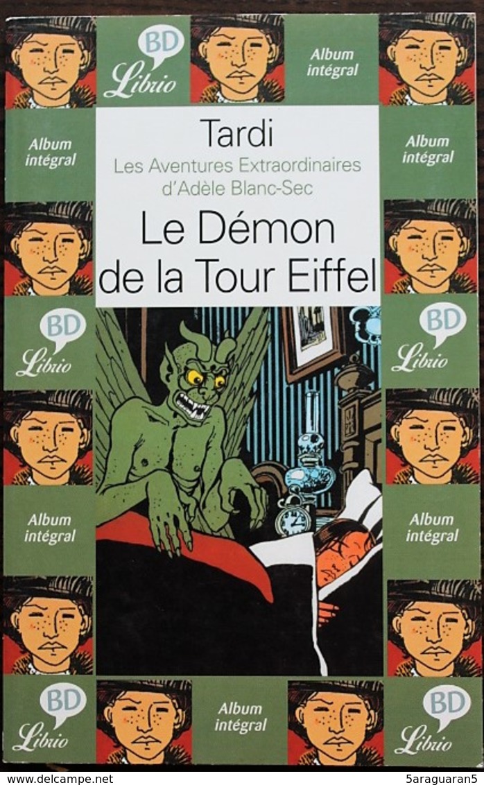 BD ADELE BLANC SEC - 2 - Le Démon De La Tour Eiffel - Rééd. 2001 Librio BD - Adèle Blanc-Sec