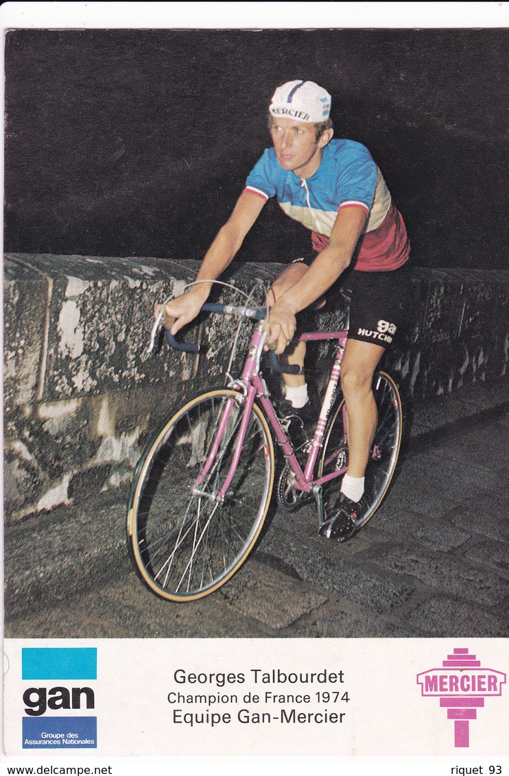 Photo Georges TALBOURDET - Champion De France 1974 - Equipe GAN - MERCIER - Cycling