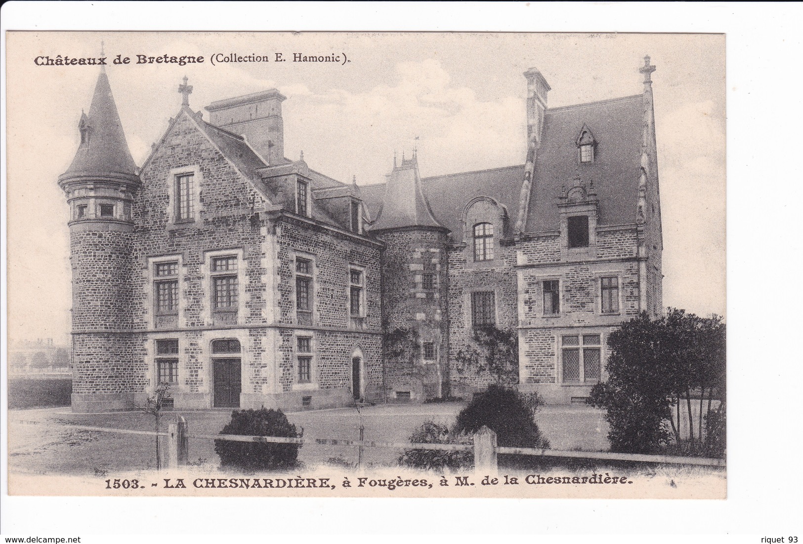 Châteaux De Bretagne - 1503 - LA CHESNARDIERE, à Fougères, à M. De La Chesnardière - Fougeres