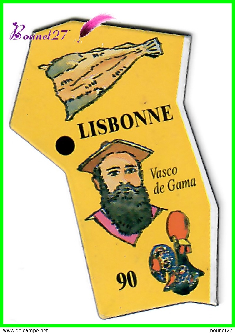 Magnet Le Gaulois Les Ville Du Monde N° 90 LISBONNE Portugal Vasco De Gama - Magnets