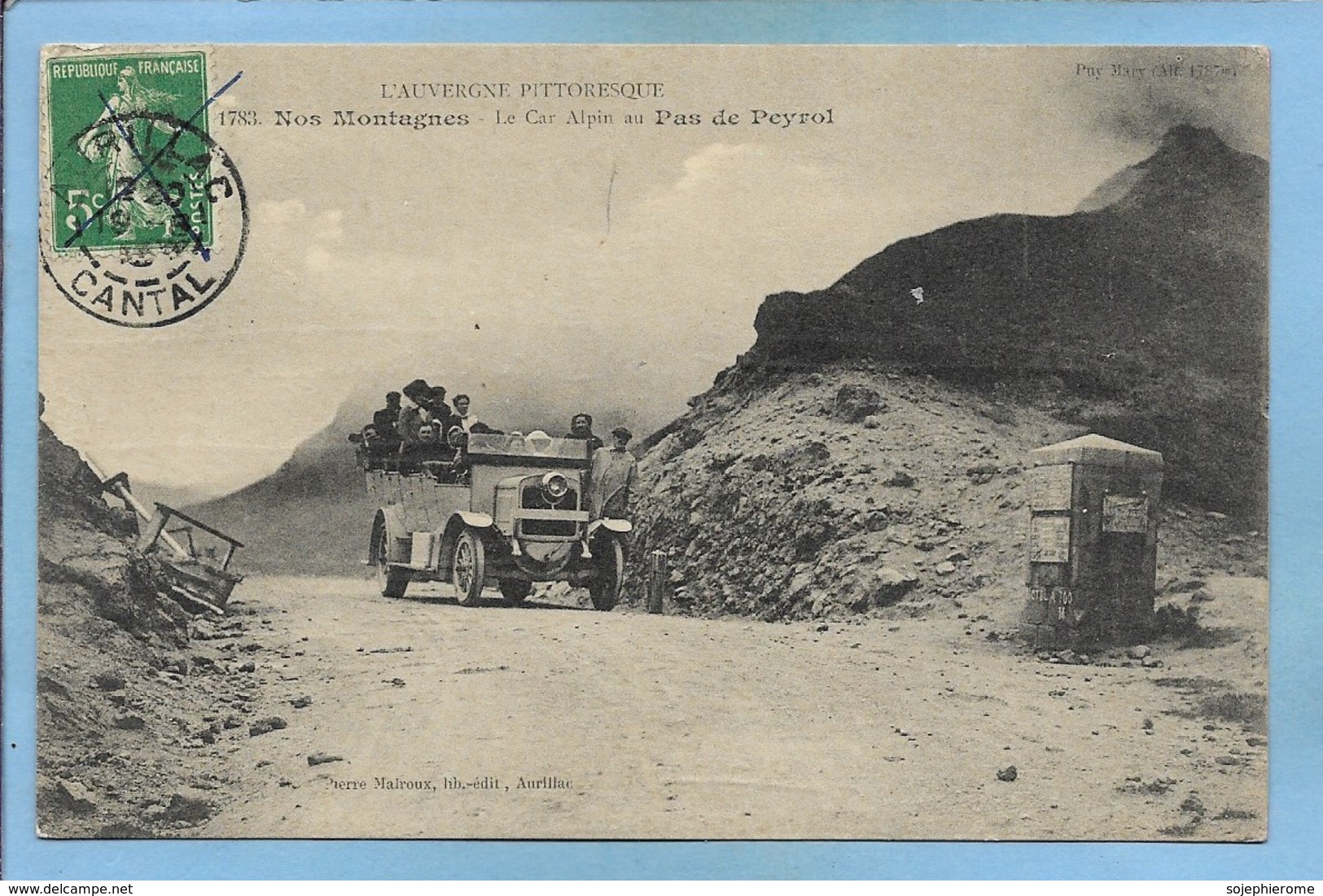 Le Claux & Le Falgoux (15) Le Puy Mary Le Car Alpin Au Pas De Peyrol 2 Scans - Autres & Non Classés