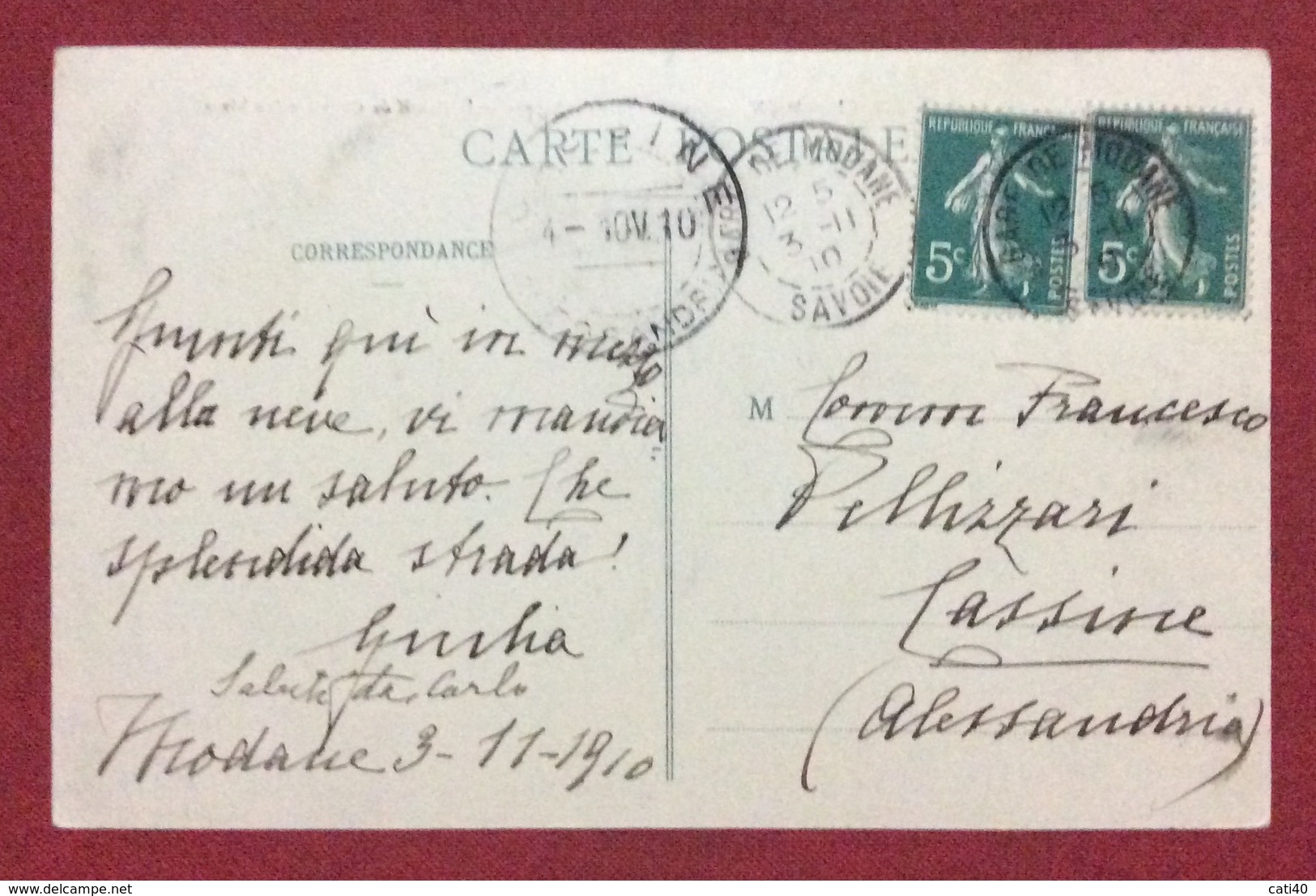 MODANE LE CHARMAIX VIAGGIATA A CASSINE ALESSANDRIA  ITALIA IL 4/11/1910 - Casinò