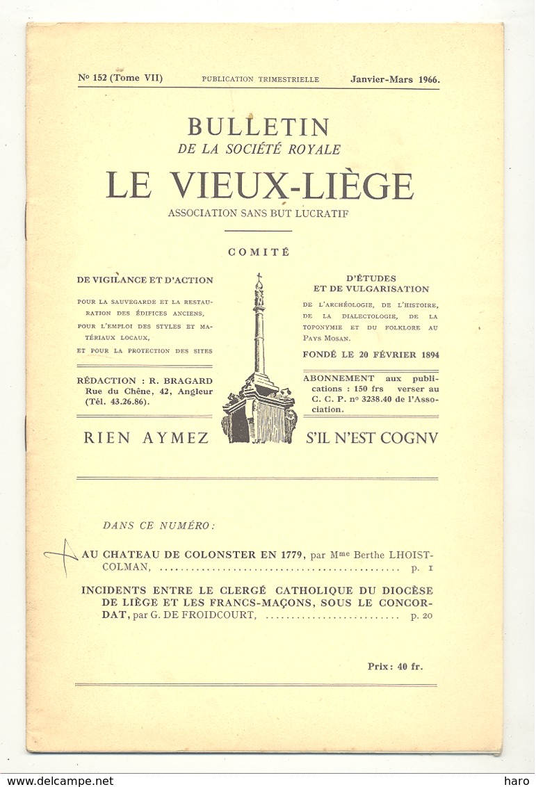 Bulletin Le Vieux Liège  N° 152 / 1966 - Liège, Colonster,franc Maçonnerie -.Détails, Voir Sommaire - Belgio