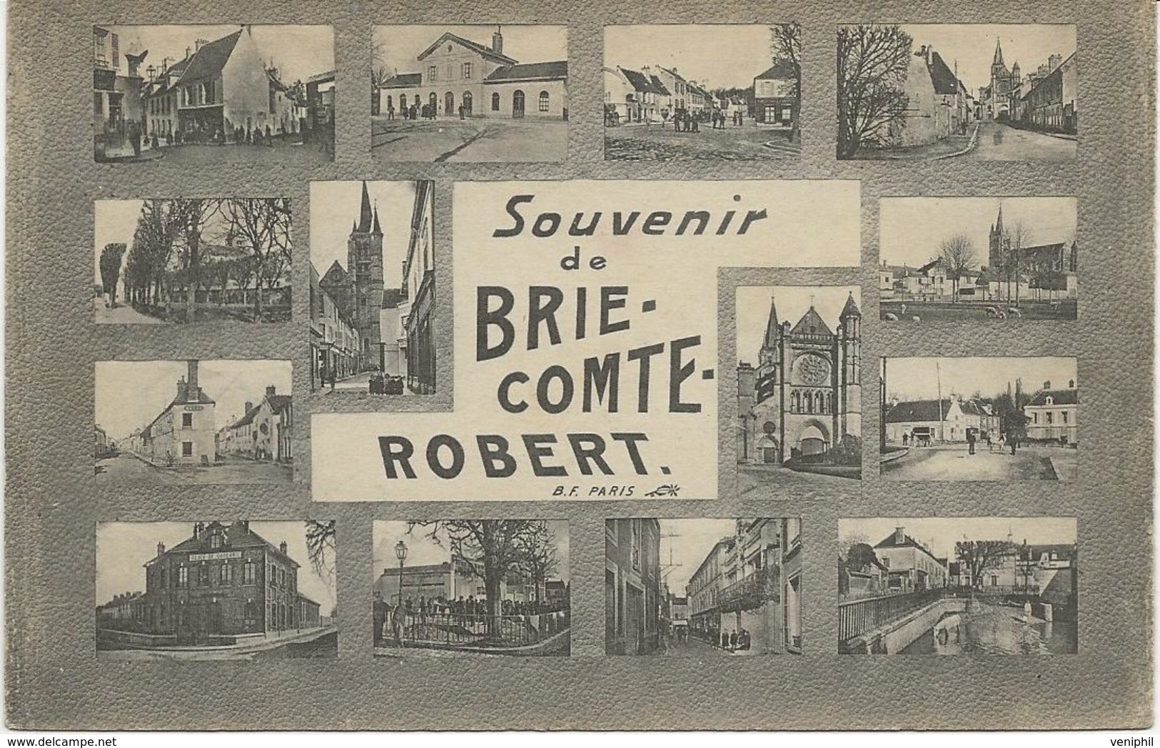 BRIE COMTE ROBERT - CARTE SOUVENIR DE 1908 - - Brie Comte Robert