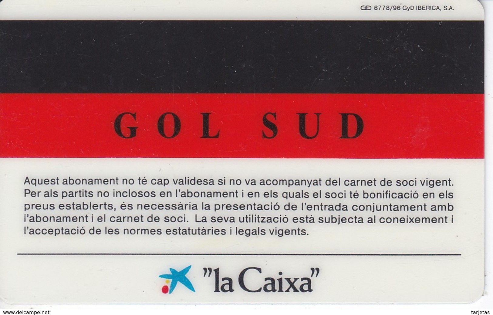 CARNET DE SOCIO DE FUTBOL CLUB BARCELONA TEMPORADA 1995/96 GOL SUD (FOOTBALL) BARÇA - LA CAIXA - Otros & Sin Clasificación