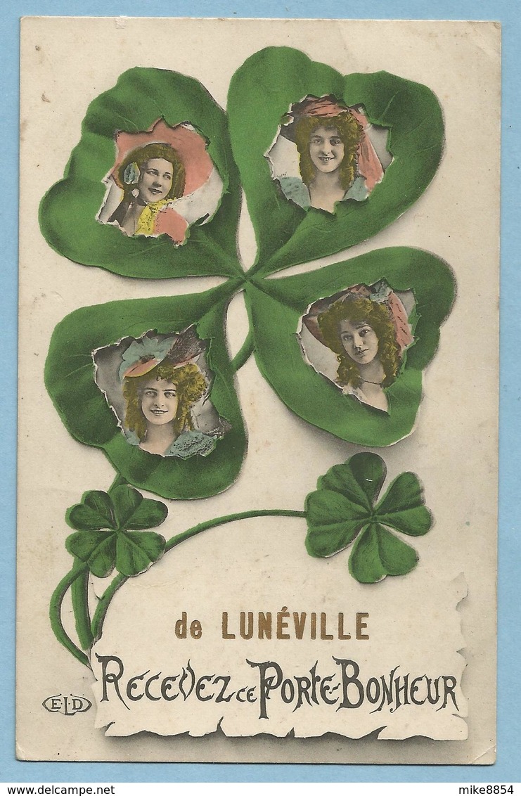 F0193  CPA  LUNEVILLE (M. & Moselle)  De LUNEVILLE Recevez Ce Porte-Bonheur - Trèfle à 4 Feuilles  ++++++ - Luneville