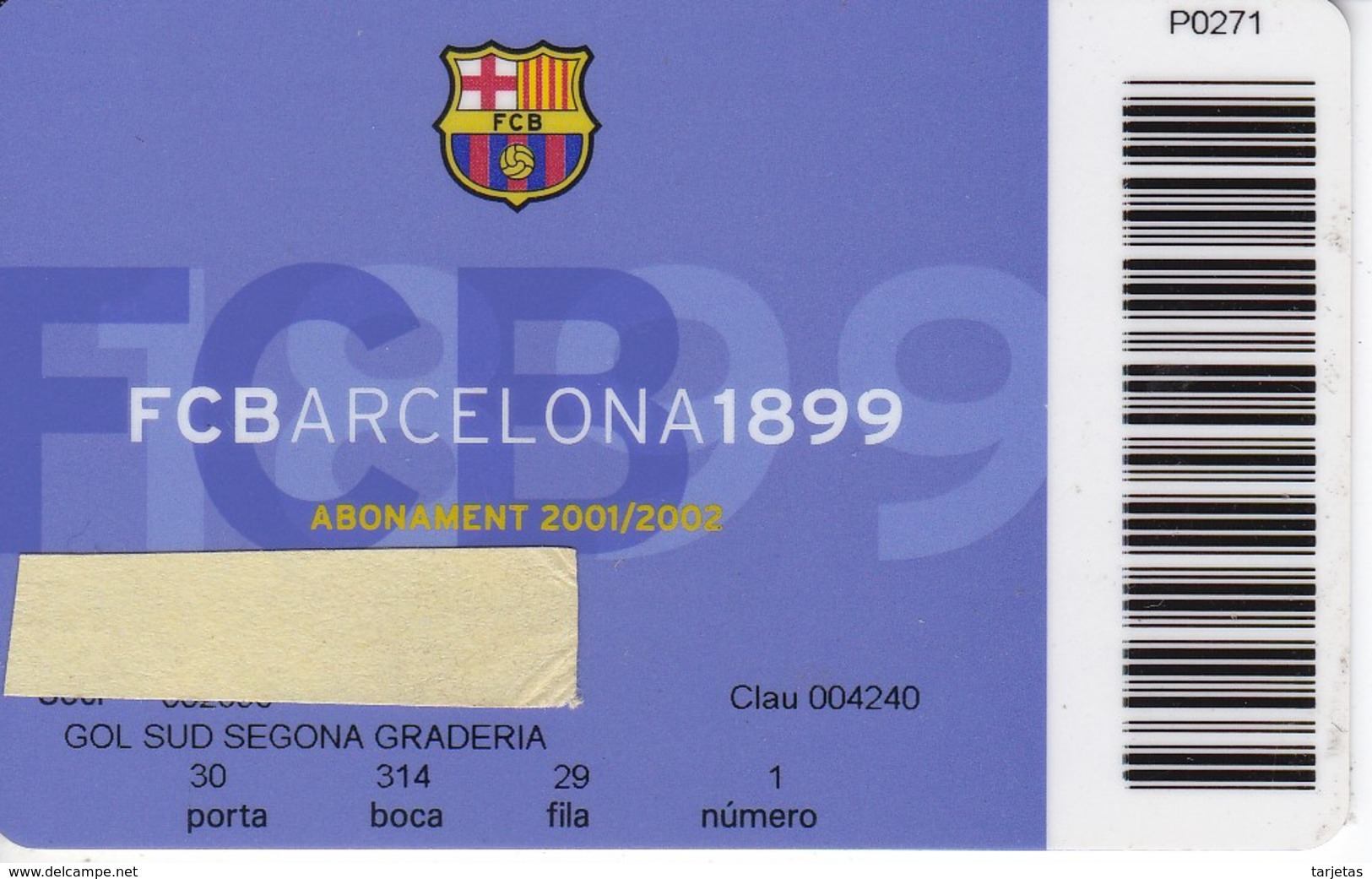 CARNET DE SOCIO DE FUTBOL CLUB BARCELONA TEMPORADA 2001/02 GOL SUD (FOOTBALL) BARÇA - LA CAIXA - Otros & Sin Clasificación