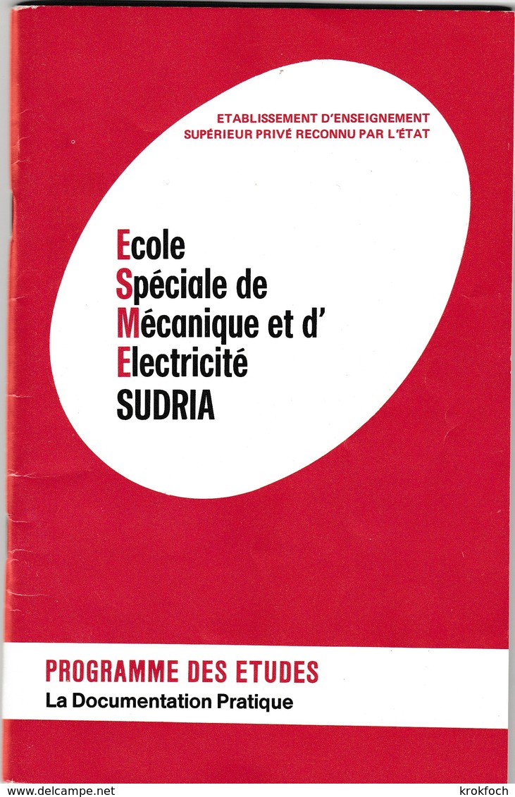 Plaquette SUDRIA 1981 - Ecole Ingénieurs Mécanique Electricité - 82 Pages - Autres & Non Classés