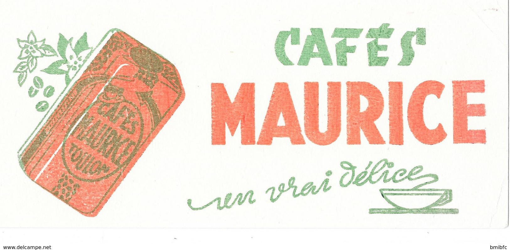 Buvard : Cafés MAURICE - TOULON - Un Vrai Délice - Café & Thé