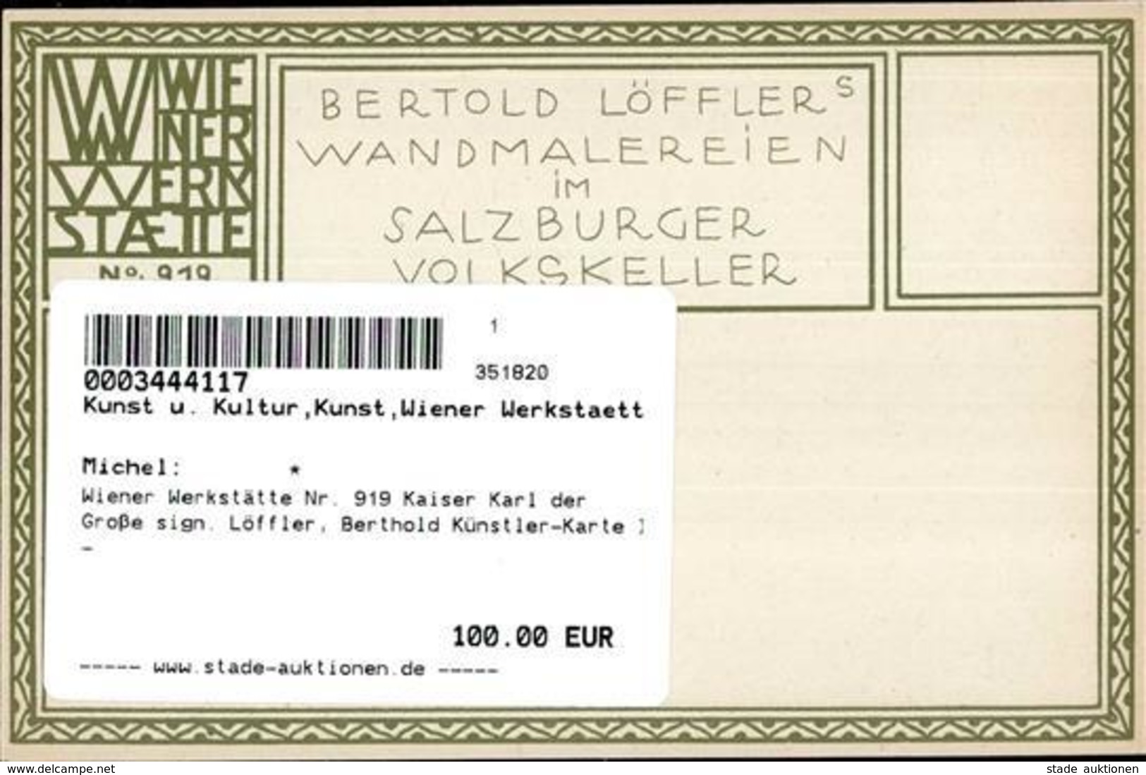 Wiener Werkstätte Nr. 919 Kaiser Karl Der Große Sign. Löffler, Berthold Künstler-Karte I- - Kokoschka