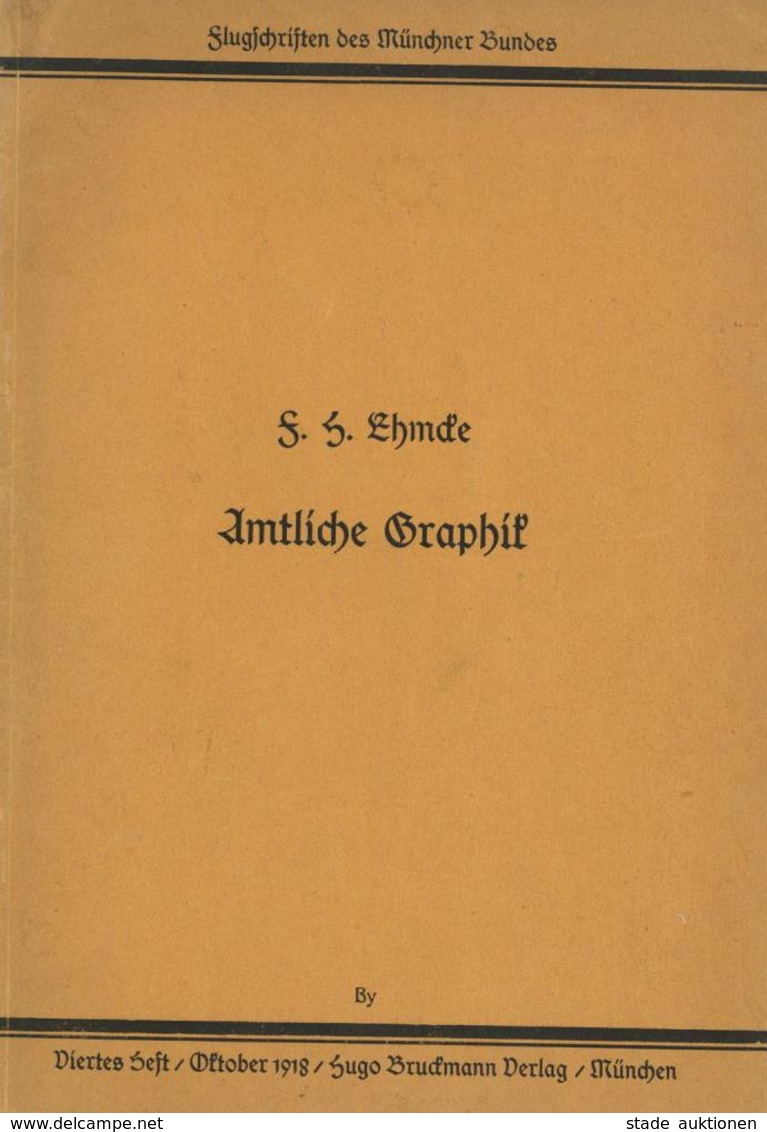 Kunst Heft Amtliche Graphik Ehmcke, F. S. 1918 Verlag Hugo Bruckmann 56 Seiten Sehr Viele Abbildungen II - Unclassified
