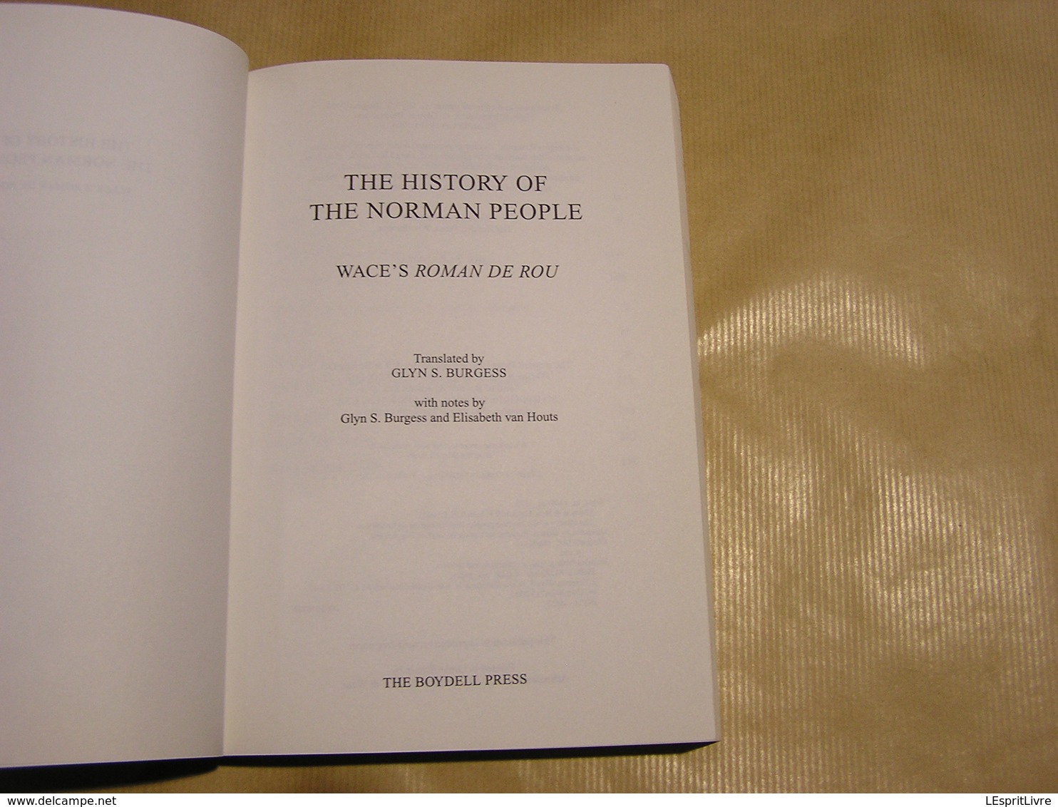 THE HISTORY OF THE NORMAN PEOPLE Wace's Roman De Rou Burgess Histoire Story Normands Battle Of Tinchebray Normandie - Europe