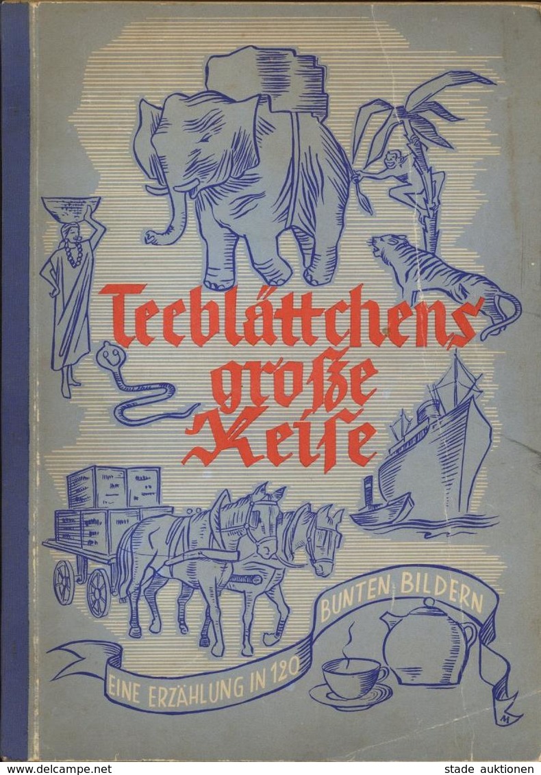 Sammelbild-Album Teeblättchens Große Reise Hrsg. Onno Behrendstee Ca. 1953 Kompl. II (Buchdeckel Bug) - Other & Unclassified