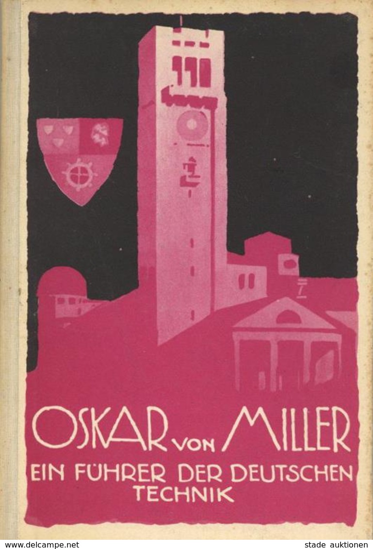 Hohlwein, Ludwig Industrie Technik Buch Oskar Von Miller Ein Führer Deutscher Technik Kalökschmidt, Eugen 1924 Verlag Di - Hohlwein, Ludwig