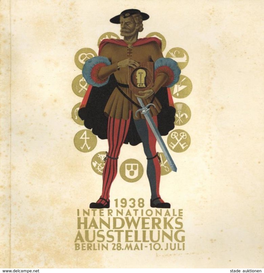 Ausstellung Buch Berlin (1000)  Erste Internationale Handwerks-Ausstellung Amtlicher Katalog 1938 über 200 Seiten Mit Se - Esposizioni