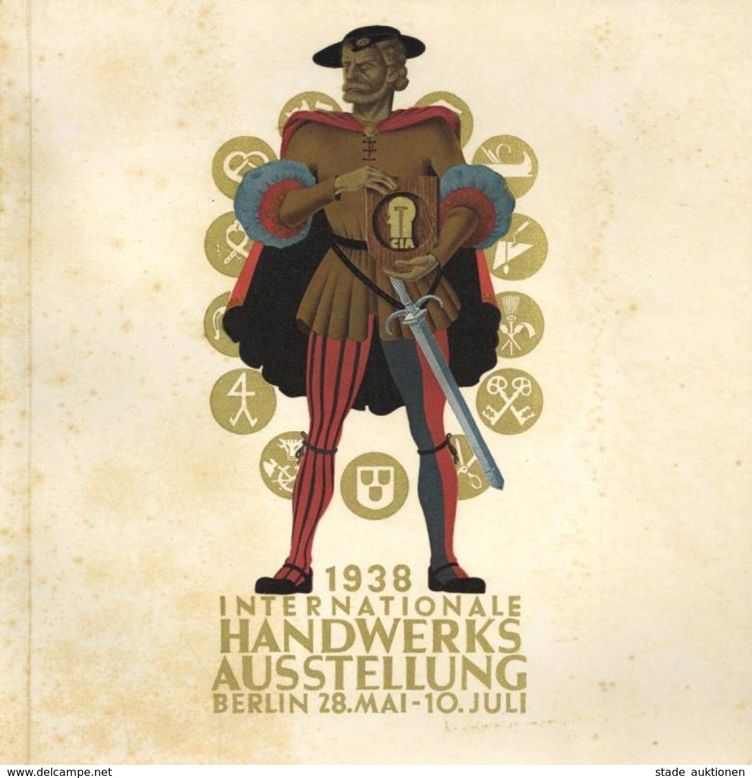 Ausstellung Buch Berlin (1000)  Erste Internationale Handwerks-Ausstellung Amtlicher Katalog 1938 über 200 Seiten Mit Se - Exhibitions