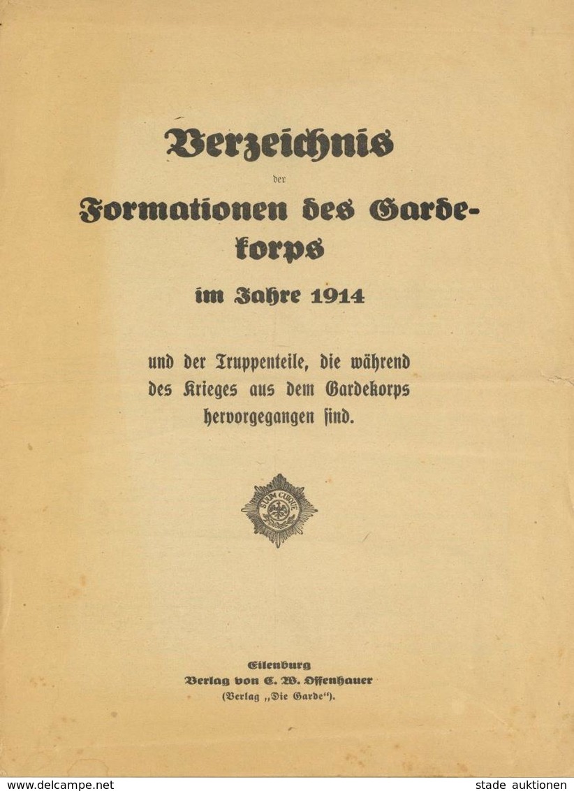 Buch WK I Verzeichnus Der Formationen Des Grdekorps Im Jahre 1914 Verlag E. W. Offenhauer 16 Seiten II (kleine Einrisse) - Guerre 1914-18