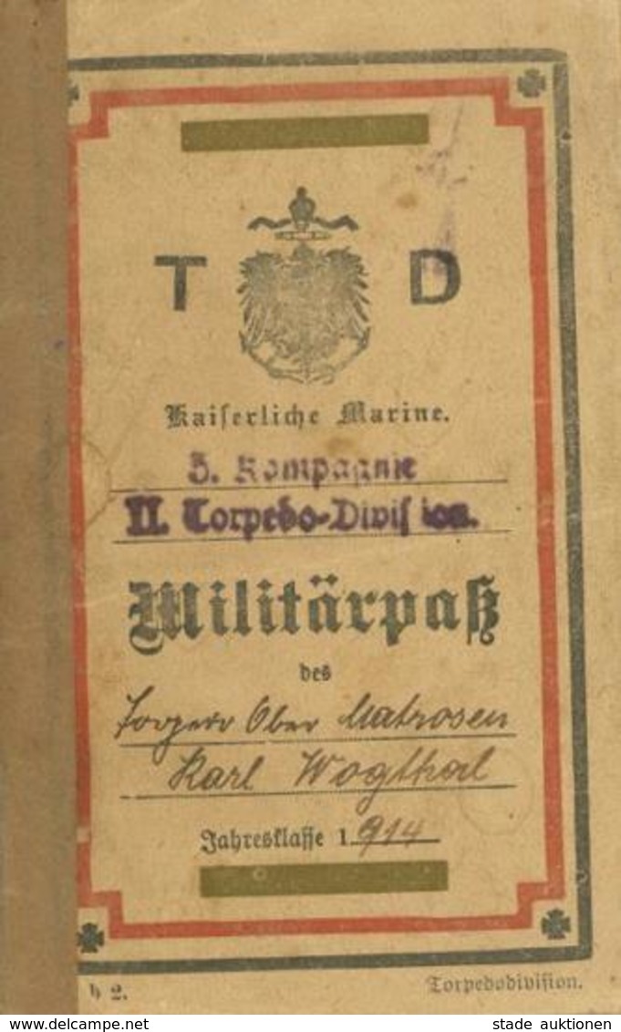 WK I Dokumente Militärpass 5. Komp. II. Torpedo Division II (fleckig, Gebrauchsspuren) - War 1914-18