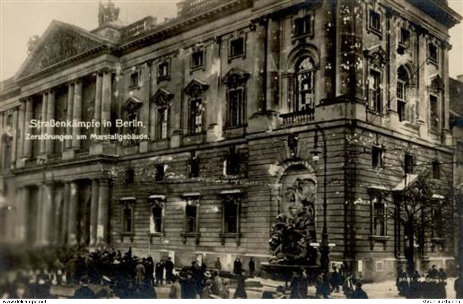 REVOLUTION BERLIN 1919 - STRASSENKÄMPFE In Berlin No. 6 - Zerstörungen Am Marstallgebäude I - Guerre