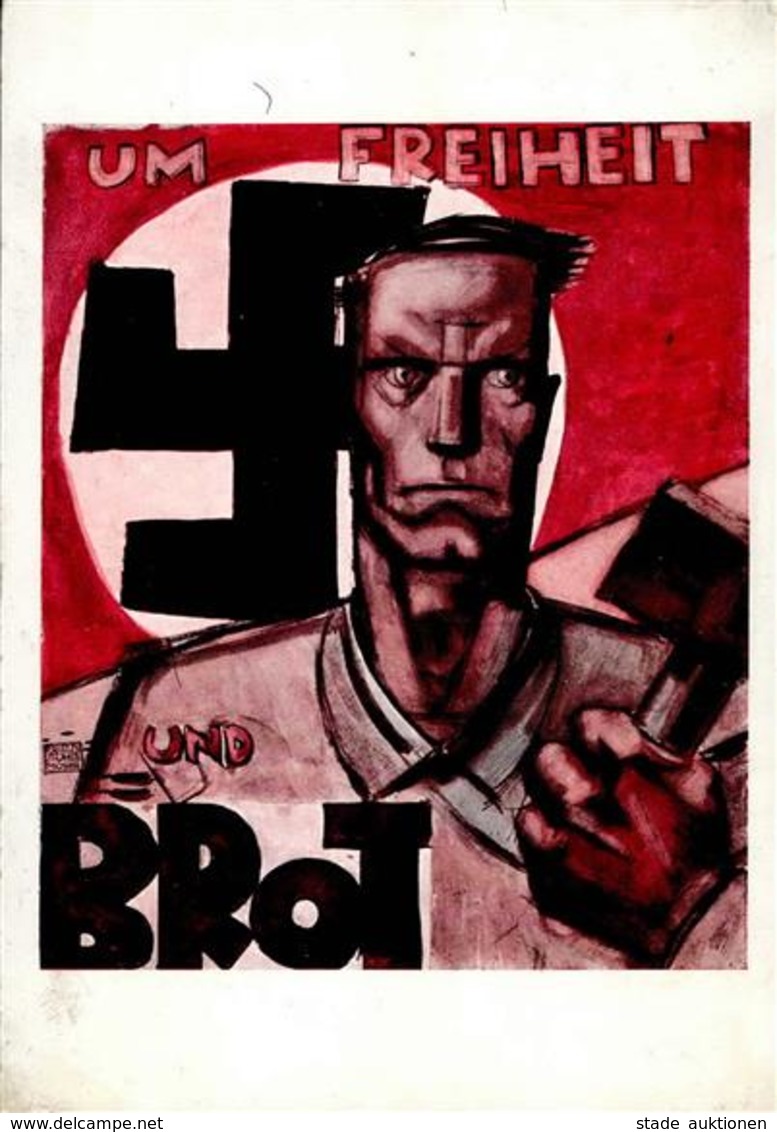 ÖSTERREICH-ANSCHLUSS WK II - UM FREIHEIT Und BROT - Sehr Frühe NS-Propagandakarte 1931 I-II - Weltkrieg 1939-45