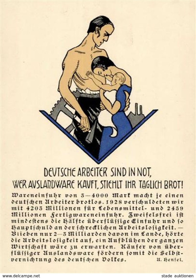 Propaganda WK II - DEUTSCHE ARBEITER Sind In NOT - Wer AUSLANDSWARE KAUFT - Stiehlt Ihr Täglich Brot! I - Weltkrieg 1939-45