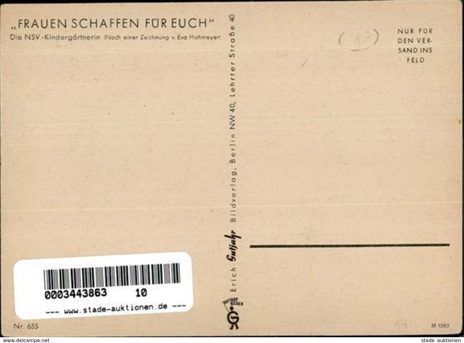 Propaganda WK II Frauen Schaffen Für Euch Die Kindergärtnerin Sign. Hahmeyer, Eva Künstlerkarte I- Femmes - Weltkrieg 1939-45