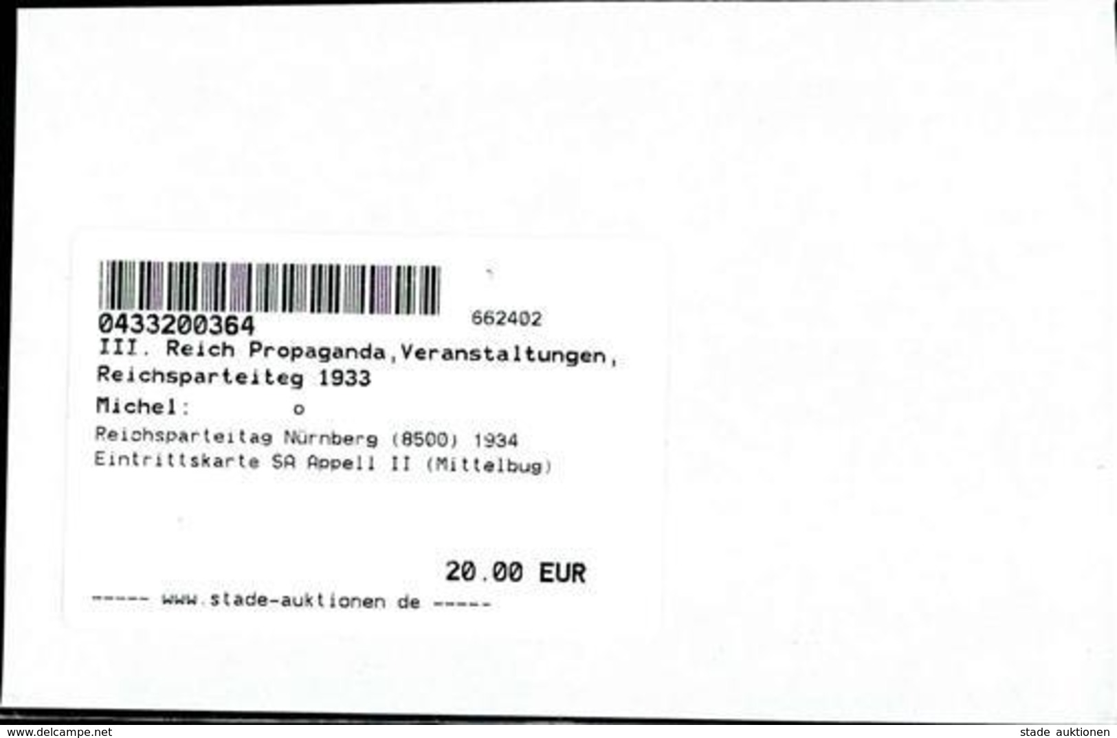 Reichsparteitag WK II Nürnberg (8500) 1934 Eintrittskarte SA Appell II (Mittelbug) - Weltkrieg 1939-45