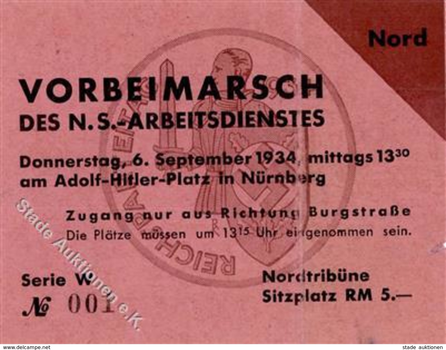 Reichsparteitag WK II Nürnberg (8500) 1934 Eintrittskarte Vorbeimarsch Des NS Arbeitsdienstes II (Mittelbug) - Guerre 1939-45