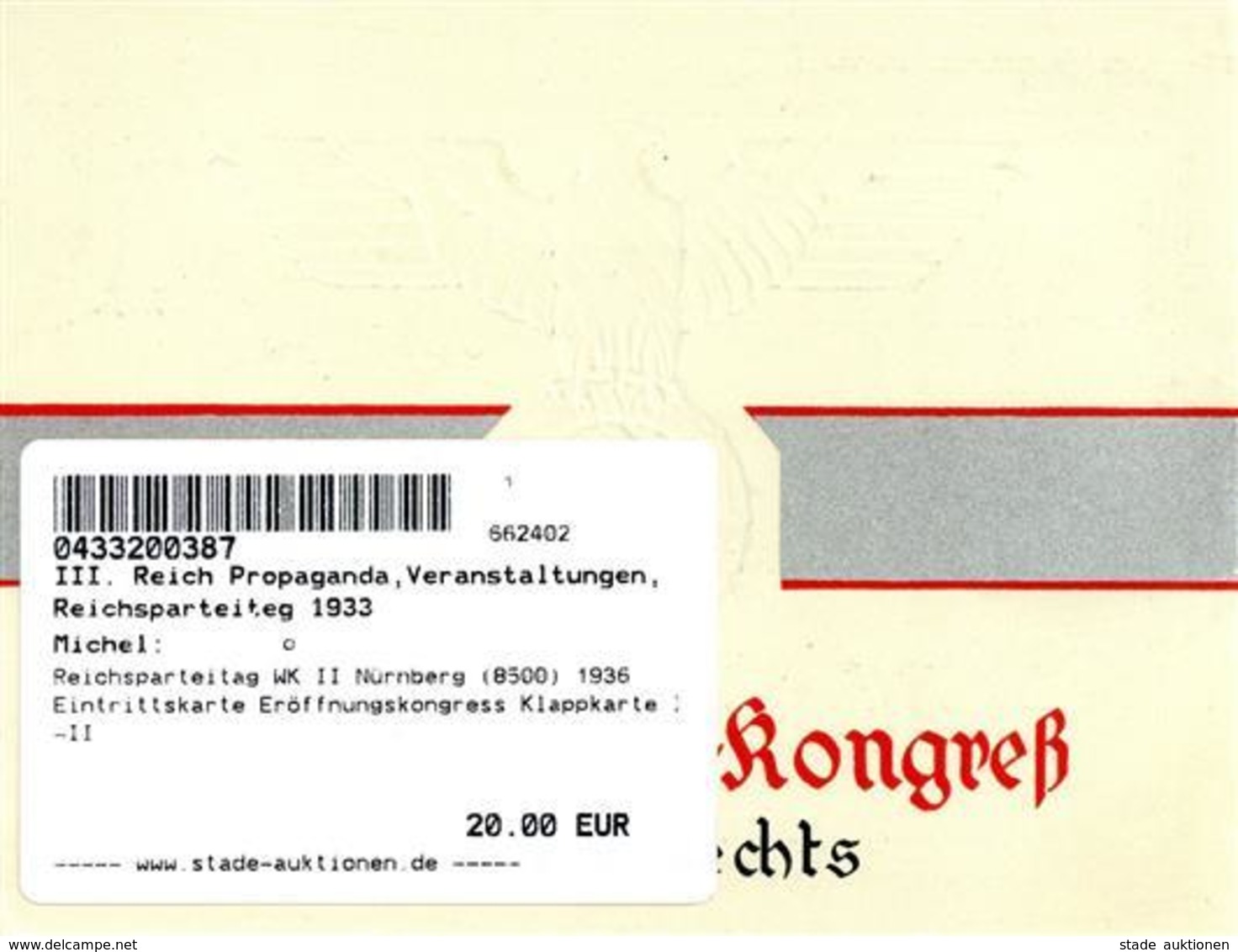 Reichsparteitag WK II Nürnberg (8500) 1936 Eintrittskarte Eröffnungskongress Klappkarte I-II - Guerre 1939-45