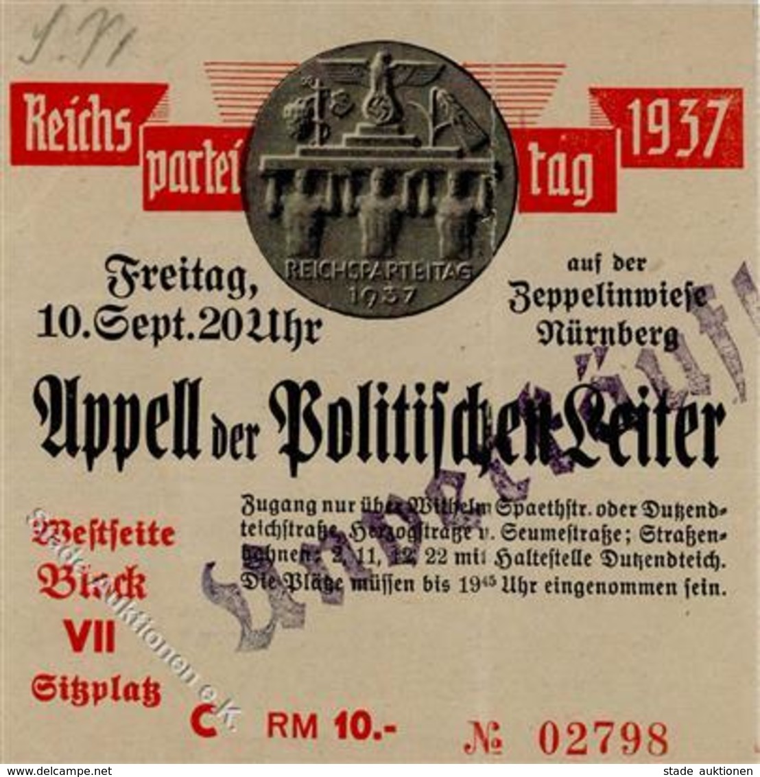 Reichsparteitag WK II Nürnberg (8500) 1937 Eintrittskarte Appell Der Politischen Leiter II (Mittelbug) - War 1939-45