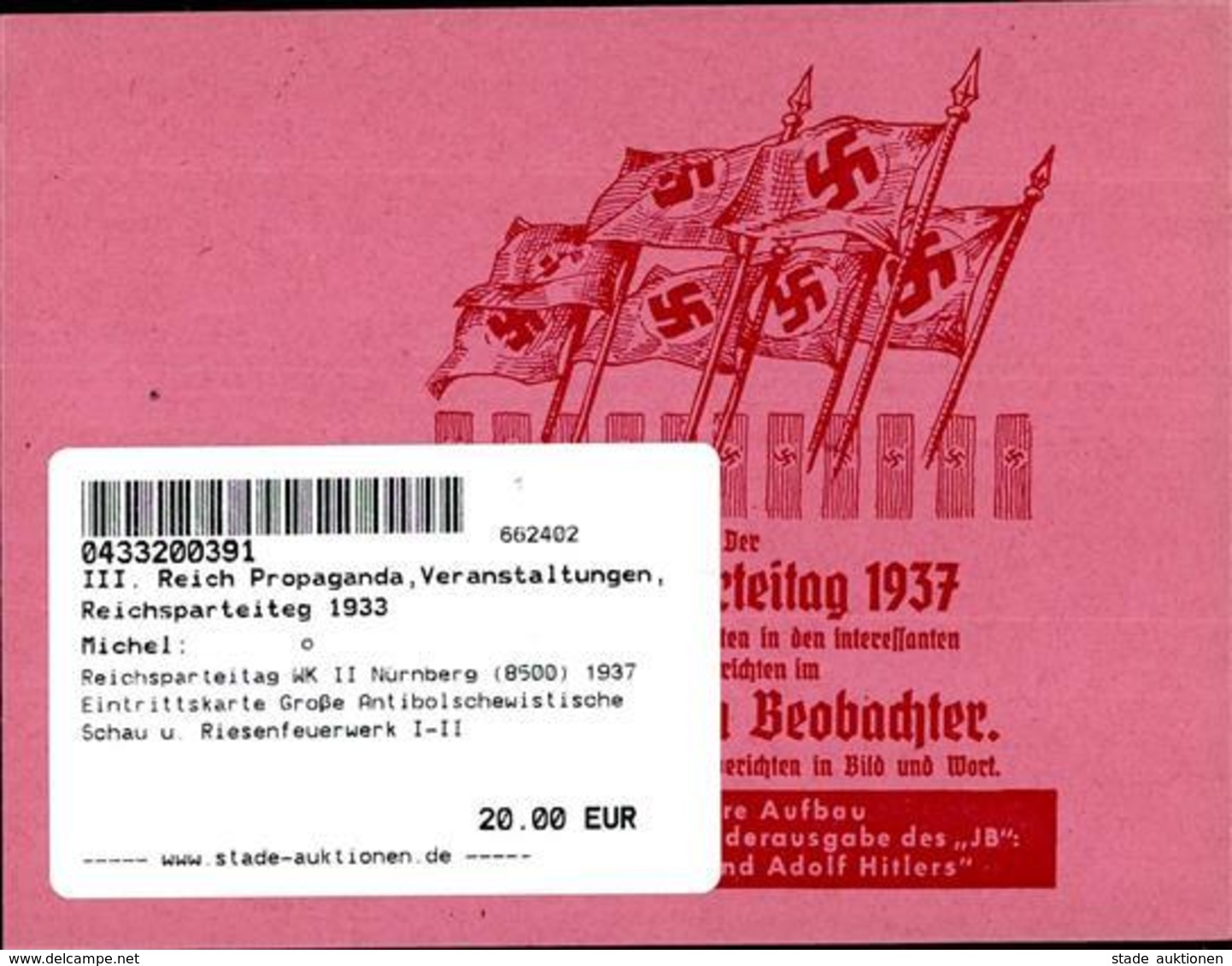 Reichsparteitag WK II Nürnberg (8500) 1937 Eintrittskarte Große Antibolschewistische Schau U. Riesenfeuerwerk I-II - War 1939-45